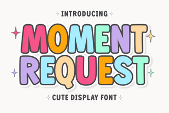 Introducing Moment Request: Your Creative Design Font